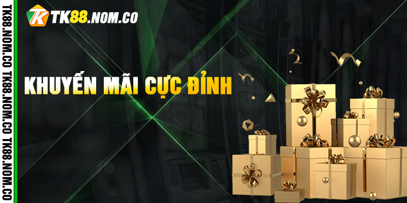 Điểm danh các chương trình khuyến mãi siêu hot tại TK88