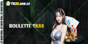 roulette tk88