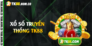xo so truyen thong tk88